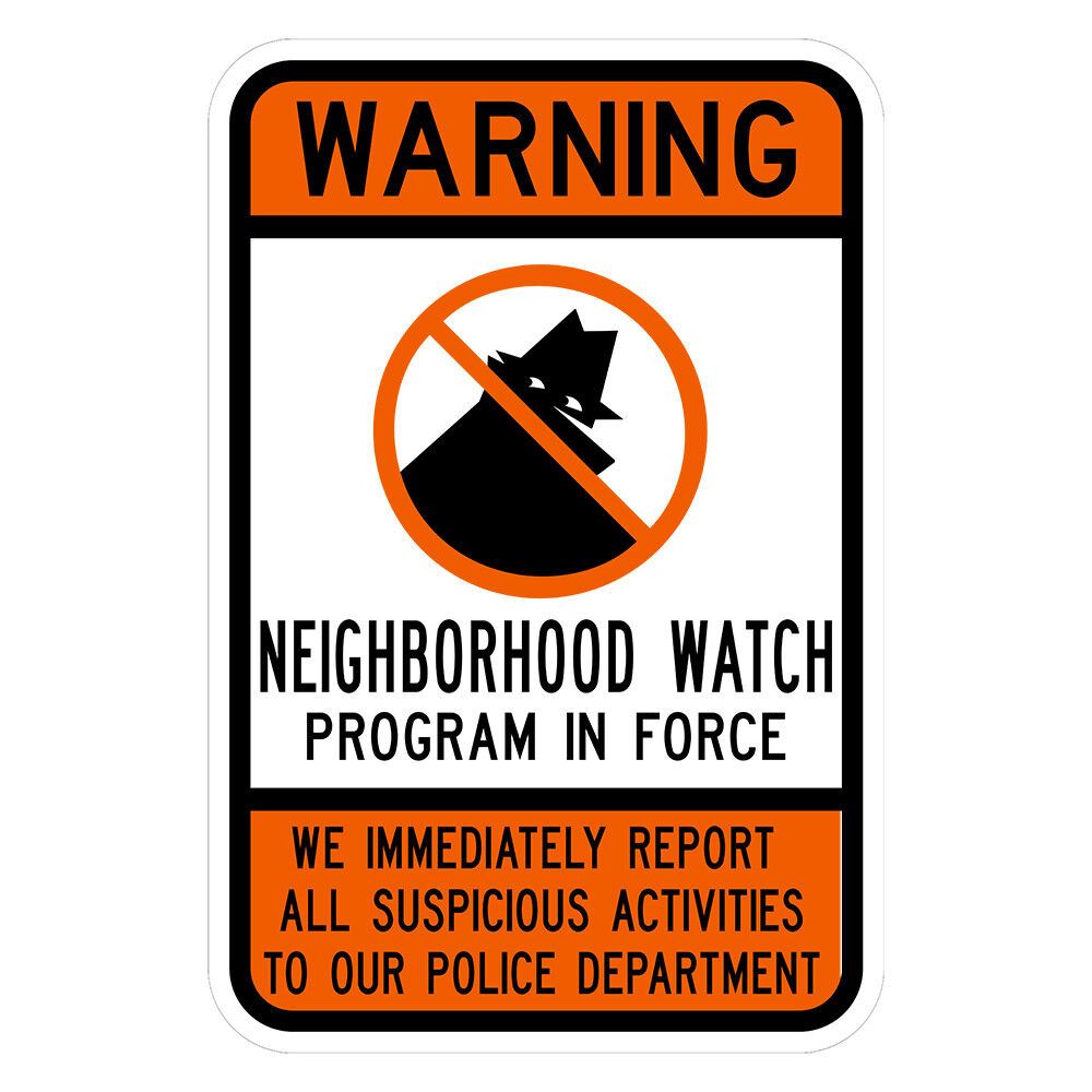 Neighborhood Watch Warning Sign
